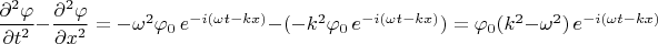 $\dfrac{\partial^2\varphi}{\partial t^2}-\dfrac{\partial^2\varphi}{\partial x^2} = - \omega^2 \varphi_0 \,e^{-i(\omega t-kx)} - ( - k^2 \varphi_0 \,e^{-i(\omega t-kx)}) = \varphi_0 (k^2 - \omega^2) \,e^{-i(\omega t-kx)} $