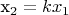 x_2=kx_1
