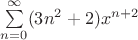 \sum\limits_{n=0}^\infty (3n^2+2) x^{n+2}