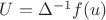 $U = \Delta^{-1}f(u)$