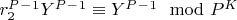 $r_2^P^-^1Y^P^-^1\equiv Y^P^-^1\mod P^K$