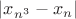 $\left\lvert x_{n^3}-x_n\right\rvert$