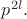 $p^{2l}.$