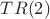 $TR(2)$