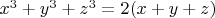 $ x^3+y^3+z^3=2(x+y+z)$