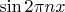 $\sin{2\pi nx}$