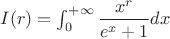 $I(r) = \int_{0}^{+\infty} \dfrac{x^r}{e^x+1} dx$