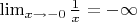 $\lim_{x\to-0}\frac1x=-\infty$