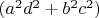 $ (a^2 d^2+b^2 c^2) $