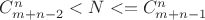 $C_{m+n-2}^n<N<=C_{m+n-1}^n$