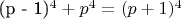(p - 1)^4 + p^4 = (p +1 )^4