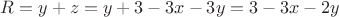 $R=y+z=y+3-3x-3y=3-3x-2y$