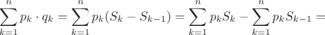 $$\sum_{k=1}^n p_k \cdot q_k = \sum_{k=1}^n p_k(S_k-S_{k-1}) = \sum_{k=1}^n p_kS_k - \sum_{k=1}^n p_kS_{k-1}= $$