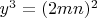 $y^3=(2mn)^2$