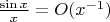$\frac{\sin x}x=O(x^{-1})$