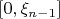 $[0, \xi_{n-1}]$