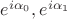 $e^{i\alpha_0}, e^{i\alpha_1}$