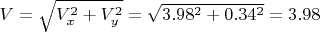 $V=\sqrt{V^2_x+V^2_y}=\sqrt{3.98^2+0.34^2}=3.98$