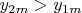 $y_{2m}>y_{1m}$