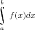 $\;\;\;\underset{a}{\overset{b}{\raisebox{-3}{\rotatebox{17}{\LARGE\ensuremath{\int}}}}}f(x)dx$
