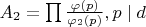 $A_2=\prod \frac{\varphi(p)}{\varphi_2(p)}, p\mid d$