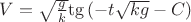 $V={\sqrt{\frac{g}{k}}}{\tg{(-t\sqrt{kg}-C)}$