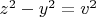 $z^2-y^2=v^2$