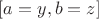 $[a=y,b=z]$