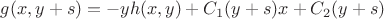 $g(x,y+s)=-yh(x,y)+C_1(y+s)x+C_2(y+s)$