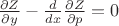 $\frac{\partial Z}{\partial y}- \frac{d}{dx}\frac{\partial Z}{\partial p}=0$