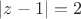 $ |z-1| = 2$