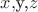 $x,$y,$z $x,$y,$z