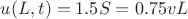 $u(L,t)=1.5S=0.75vL$