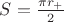 $S=\frac{\pi r_+}{2}$