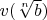 $v(\sqrt[n]{b})$