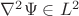 $\nabla^2 \Psi\in L^2$