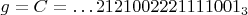 $g=C=\dots 2121002221111001_3$