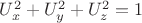 $U_x^2+U_y^2+U_z^2=1$