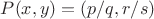 $P(x,y)=(p/q,r/s)$