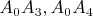 $A_{0}A_{3}, A_{0}A_{4}$