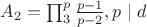 $A_2=\prod_3^p\frac{p-1}{p-2},  p\mid d$