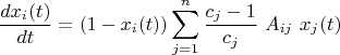 $$\frac{dx_i(t)}{dt}=(1-x_i(t)) \sum\limits_{j=1}^{n}\frac{c_j-1}{c_j} \ A_{ij} \ x_j(t)$$