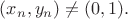 $(x_n, y_n) \ne (0, 1).$
