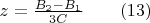 $z=\frac{B_2-B_1}{3C}\qquad\eqno(13)$