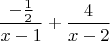 $$\frac{-\frac{1}{2}}{x-1}+\frac{4}{x-2}$$