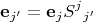 $$\mathbf e_{j'} = \mathbf e_j S^j {}_{j'}$$