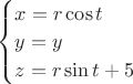 $\begin{cases} x = r \cos{t} \\ y = y \\ z = r \sin{t} + 5  \end{cases}$