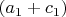 $(a_1+c_1)$