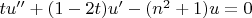 $tu''+(1-2t)u'-(n^2+1)u=0$