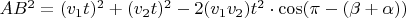 $AB^2=(v_1t)^2+(v_2t)^2-2(v_1v_2)t^2\cdot\cos(\pi-(\beta+\alpha))$